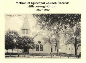 Methodist Episcopal Church Records, Hillsborough Circuit, 1860 - 1890